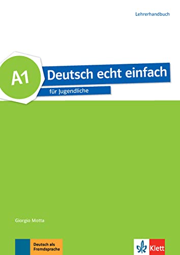 Deutsch echt einfach, lehrerhandbuch – A1: