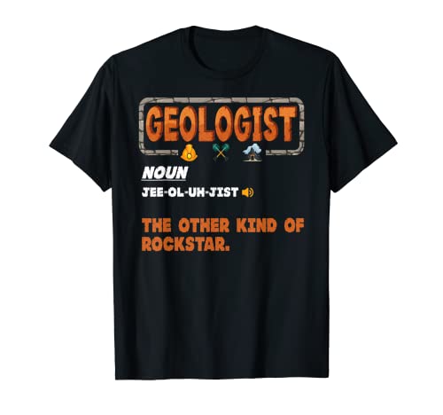Geologist Definition Design Funny Geoscience Rock Hunting T-Shirt