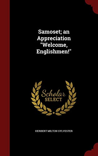 Samoset; an Appreciation Welcome, Englishmen! 1297627180 Book Cover