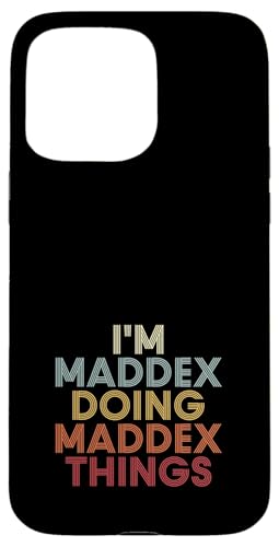 Maddex Name Maddex Personalized Name First Given ?????? iPhone 15 Pro Max ?