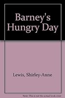 Barney's Hungry Day 041604302X Book Cover