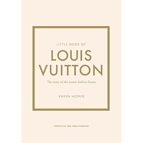 Little Book of Louis Vuitton: The Story of the Iconic Fashion House (Little Books of Fashion, 9) Cover