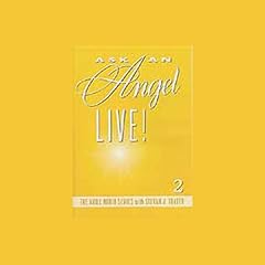 Ask an Angel Live! Volume 2 Audiolibro Por Stevan J. Thayer arte de portada