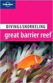 Diving & Snorkeling Great Barrier Reef 2nd (second) edition Text Only