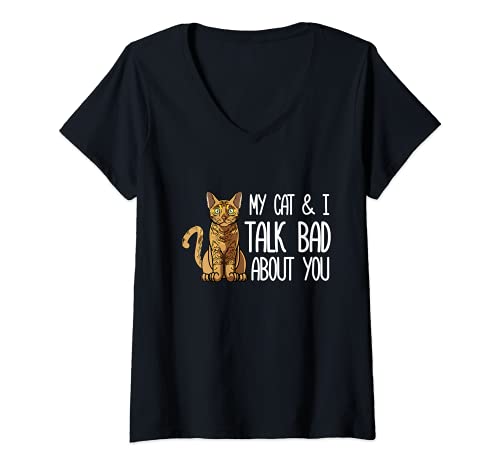 Femme Mon chat Bengal et moi parlons mal de vous - Drôle de chat T-Shirt avec Col en V