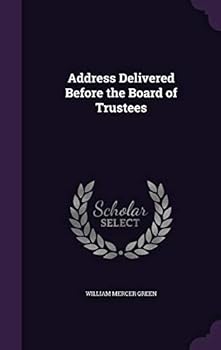 Hardcover Address Delivered Before the Board of Trustees Book
