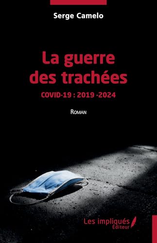 La guerre des trachées (French Edition)