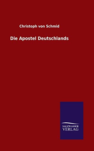 Die Apostel Deutschlands [German] 3846095540 Book Cover