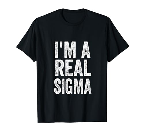 Soy un verdadero Sigma Funny Sigma macho solitario lobo Camiseta