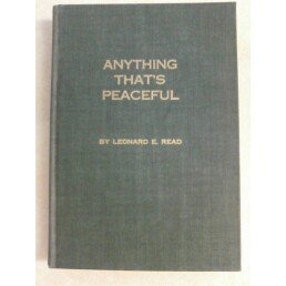 Anything that's peaceful: The case for the free... B0007DE8IK Book Cover