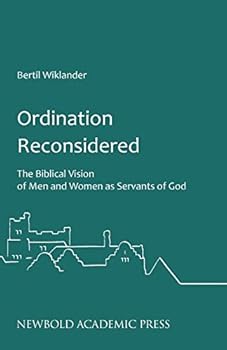 Paperback Ordination Reconsidered: The Biblical Vision of Men and Women as Servants of God Book