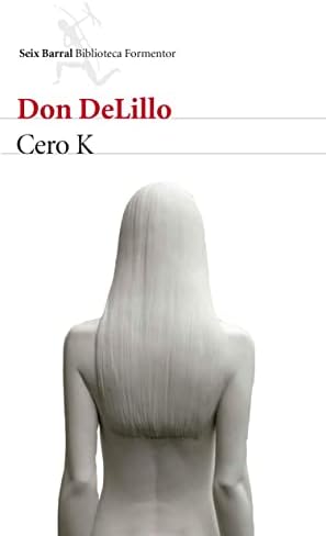 Cero K (Biblioteca Formentor)