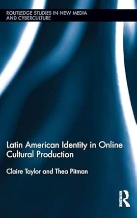 Latin American Identity in Online Cultural Production book cover