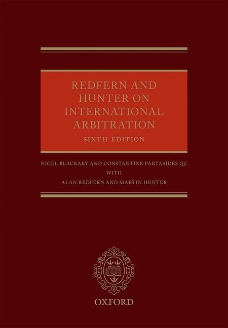 Redfern and Hunter on International Arbitration