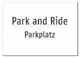 Park and Ride - Parkplatz – Aluminiumschild A5: 210x148mm – Ohne Grafik, nur Text