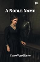 A Noble Name 9371462612 Book Cover