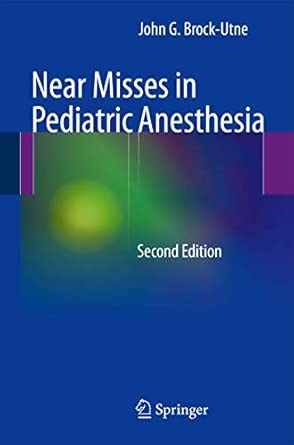 Near Misses in Pediatric Anesthesia Second Edition 2013 Edition book cover