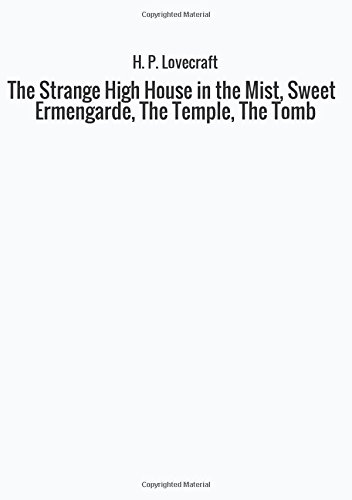 The Strange High House In The Mist