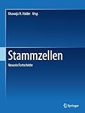 Stammzellen: Neueste Fortschritte