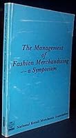 The Management of Fashion Merchandising -- a Symposium B003TZBKWA Book Cover