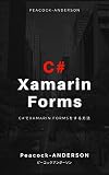 C#でXamarin.Formsをする方法: C#でスマホ開発する方法