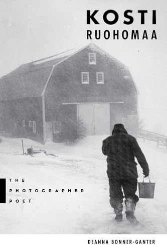 Kosti Ruohomaa: The Photographer Poet