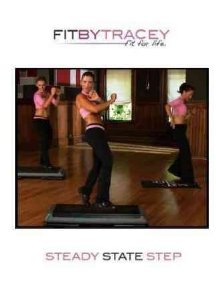 Fit by Tracey: Steady State Step