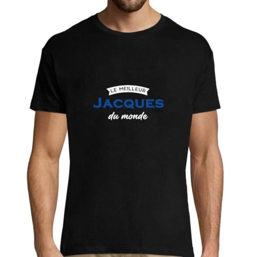 Cadeau fête homme humour : le t-shirt Jacques original pour un papa unique