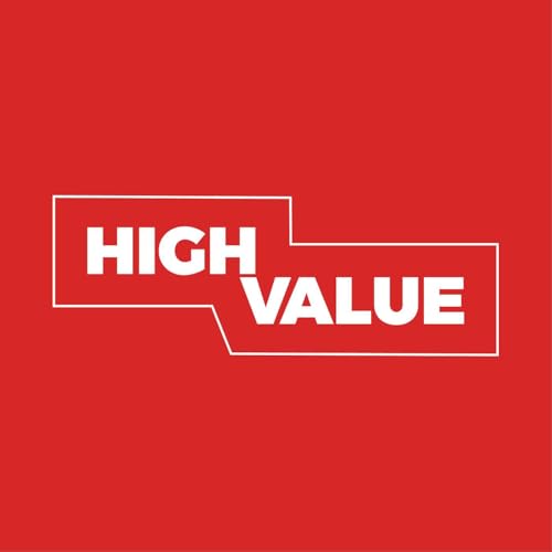 High Value Podcast cover art