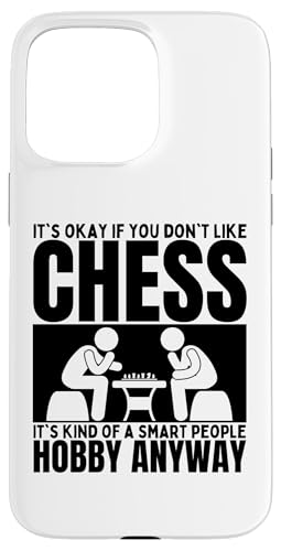 Chess Is For Smart People �`�F�X�v���C���[ �ʔ����`�F�X �X�}�z�P�[�X iPhone 15 Pro Max �p