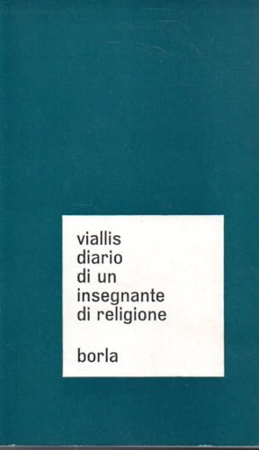 Viallis Diario di un insegnante di religione Borla 1963