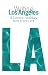 Writing Los Angeles: A Literary Anthology (Library of America)
