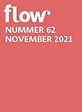  Flow Nummer 62 (8/2021): Eine Zeitschrift ohne Eile, über kleines Glück und das einfache Leben