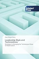 Leadership Style and Technostress 3639768426 Book Cover