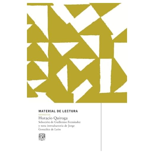 Horacio Quiroga: Material de lectura núm.146.Narrativa