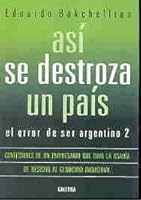 Asi Se Destroza Un Pais 9505564589 Book Cover