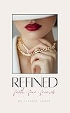 refinerias en mexico ubicacion  REFINED: faith fire friends (English Edition)