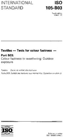 ISO 105-B03:1994, Textiles -- Tests for colour fastness -- Part B03: Colour fastness to weathering: Outdoor exposure