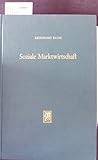 Soziale Marktwirtschaft: Wirtschaftspolitik zwischen Neoliberalismus und Ordoliberalismus. - Reinhard Blum 
