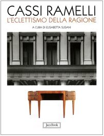 Cassi Ramelli. L'eclettismo della ragione : Livre de table idéal