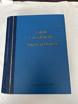 Hardcover Family Encyclopedia of American History. Book