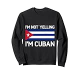 I'm Not Yelling I'm Cuban Heritage Apparel