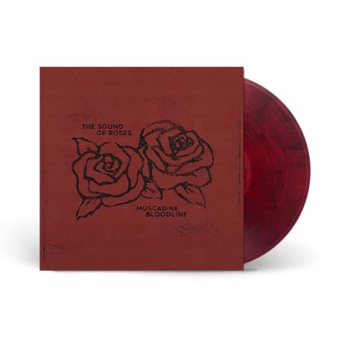 Album Art for THE SOUND OF ROSES by Muscadine Bloodline
