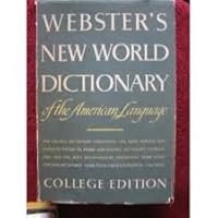 Webster's NEW WORLD DICTIONARY Of The American Language, CLASSICS EDITION, Second College Edition, B004CG5UA8 Book Cover