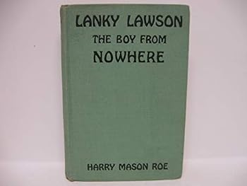 Hardcover Lanky Lawson the Boy from Nowhere (Landy Lawson Series, 1) Book