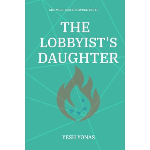 The Lobbyist's Daughter Audiolibro Por Yesh Yonas arte de portada