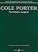 Produktbild Cole Porter The Platinum Collection: 50 Classic Songs for Piano and Voice with Guitar Chords (Faber Edition: Platinum Collection)