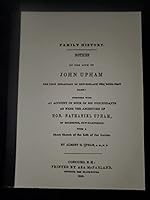 NOTICES OF JOHN UPHAM AND HIS DESCENDANTS 0740411357 Book Cover