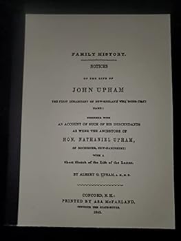 Paperback NOTICES OF JOHN UPHAM AND HIS DESCENDANTS Book