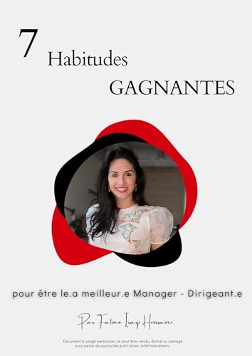 Les 7 Habitudes gagnantes pour Inspirer Confiance en tant que Manager-Dirigeant(e) (French Edition)